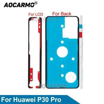 Aocarmo для Huawei P30 Pro P30P Наклейка на передний ЖК-дисплей Задняя рамка Крышка батарейного отсека Клейкая лента для задней двери